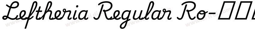 Leftheria Regular Ro字体转换